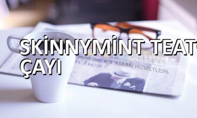 SKİNNYMİNT TEATOX ÇAYI